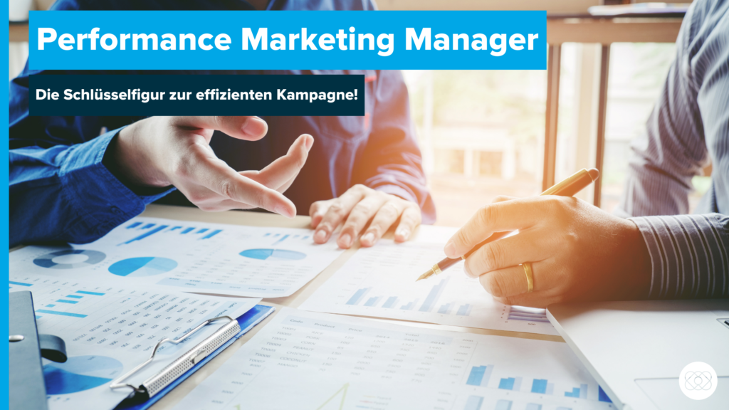 Performance Marketing Manager Beitragsbild