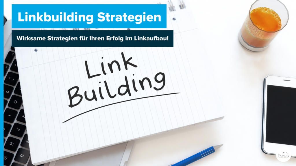 Linkbuilding Strategien