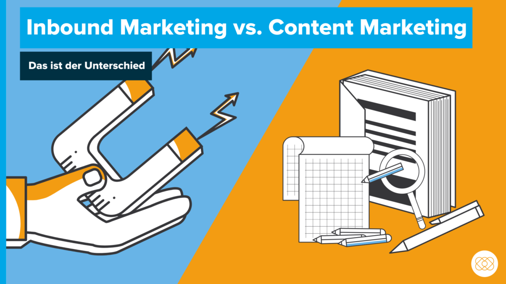 Inbound-Marketing vs. Content-Marketing